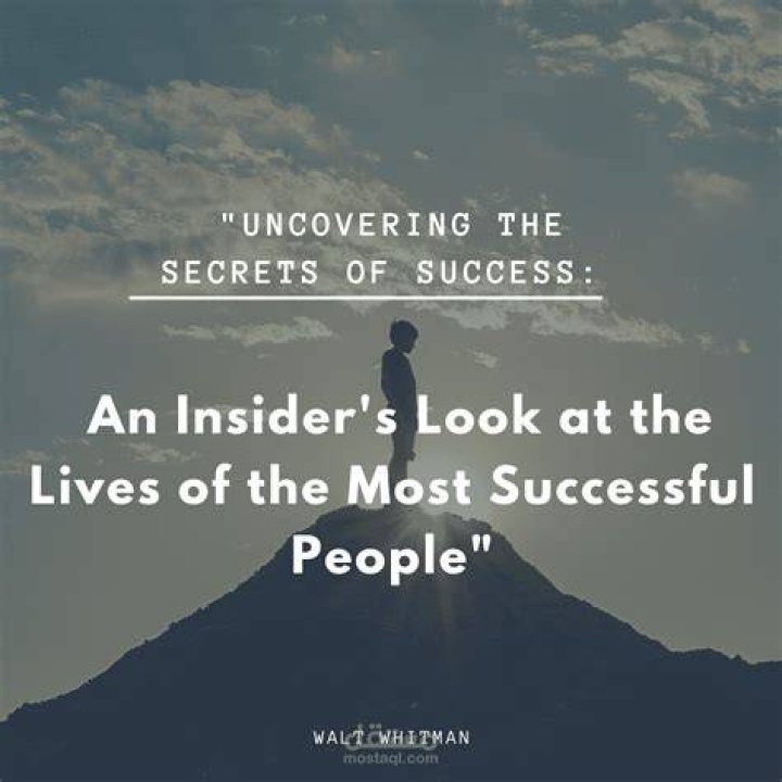 Uncovering Their Secrets And Success